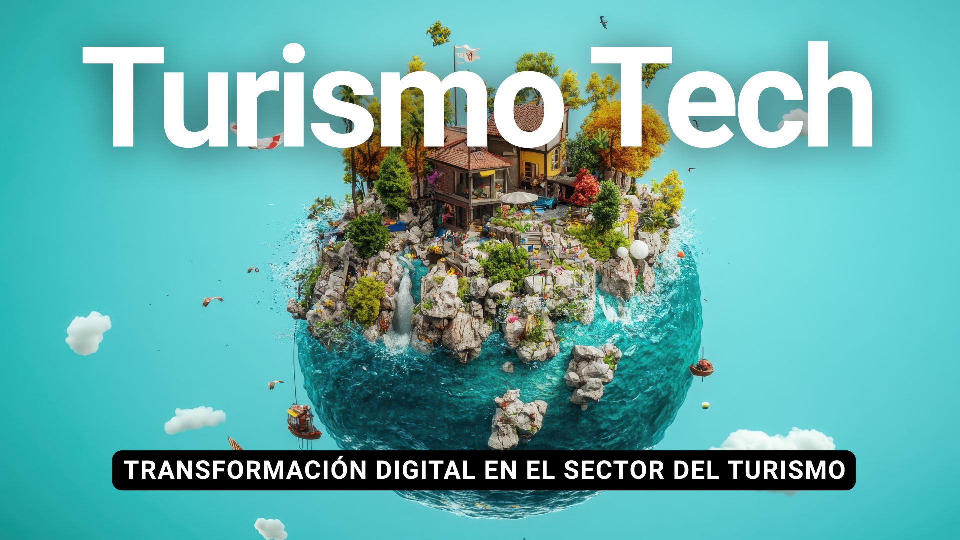 Turismo, tecnología y el futuro que ya se está construyendo